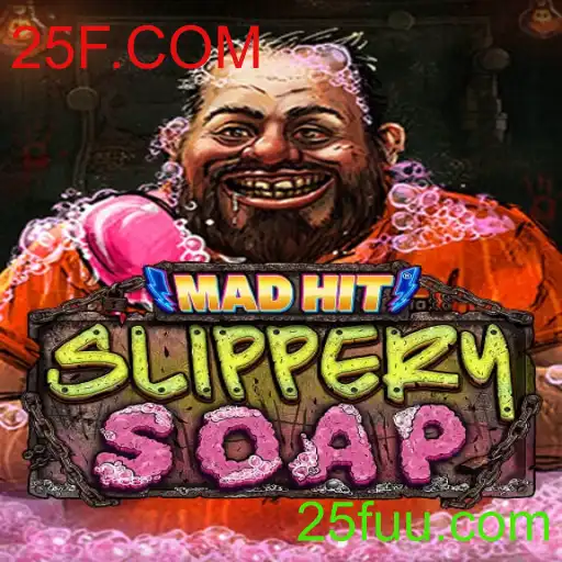 Desvendando o Fascinante Mundo de MadHitSlipperySoap com 25F.COM